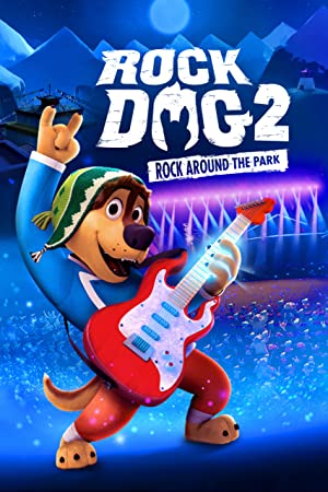 Süper Yetenek 2 – Rock Dog 2: Rock Around the Park 2021 izle
