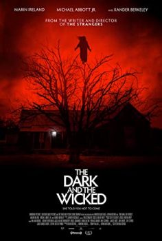 Karanlık ve Kötü – The Dark and the Wicked 2020 izle
