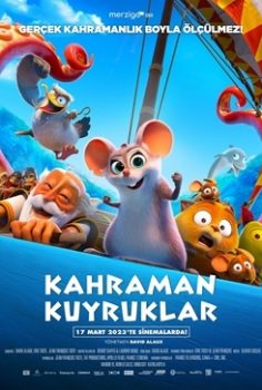 Kahraman Kuyruklar 2023 izle