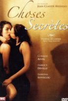 Mahrem Şeyler – Secret Things / Choses secrètes 2002 izle