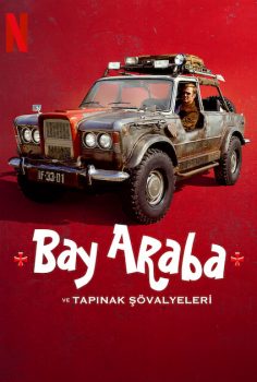 Bay Araba ve Tapınak Şövalyeleri 2023 izle