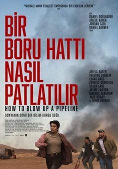 Bir Boru Hattı Nasıl Patlatılır 2023 izle