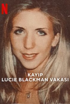 Kayıp: Lucie Blackman Vakası 2023 izle