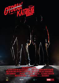 Otoban Katilleri 2023 izle