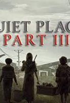 Sessiz Bir Yer A Quiet Place Part Bölüm 3 izle