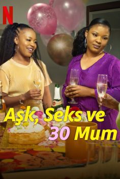 Aşk, Seks ve 30 Mum izle