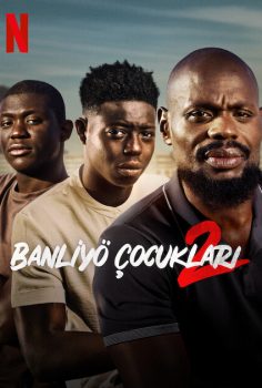 Street Flow Banliyö Çocukları 2 izle