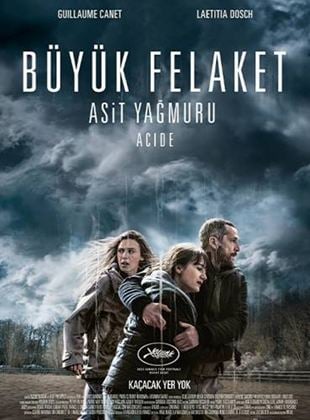 Büyük Felaket: Asit Yağmuru (Acide) 2023 izle