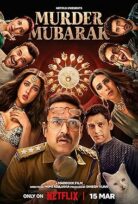 Mutlak Cinayet (Murder Mubarak) Netflix Filmi izle