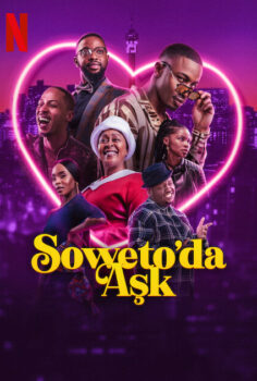 Soweto’da Aşk Netflix Filmi izle