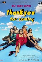 Thank You for Coming Geldiğin İçin Teşekkürler izle