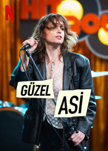 Güzel Asi Netflix Filmi izle