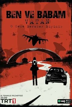 Ben ve Babam – Vatan izle