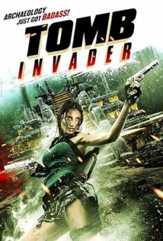 Tomb Invader (Mezar İstilacısı) izle