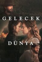 Gelecek Dünya (The World to Come) izle