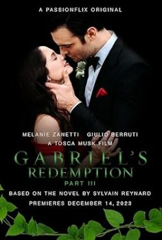 Gabriel’s Redemption: Part 3 izle