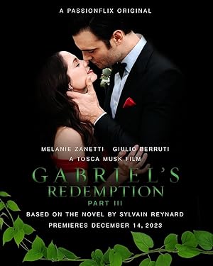 Gabriel’s Redemption: Part 3 izle