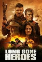 Long Gone Heroes 2024 izle