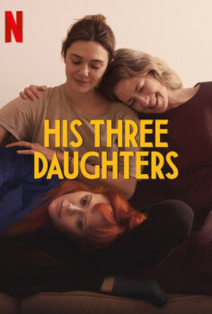His Three Daughters 2024 izle