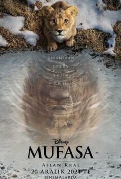 Mufasa: Aslan Kral (The Lion King) 2024 izle