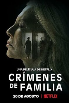 Aile Suçları – Crímenes de familia izle