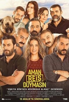 Aman Reis Duymasın 2019 izle