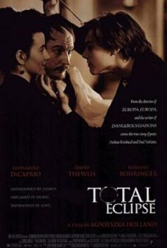 Tutkunun Şairleri – Total Eclipse 1995 izle