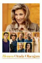 Hemen Orada Olacağım (I’ll Be Right There) 2024 izle
