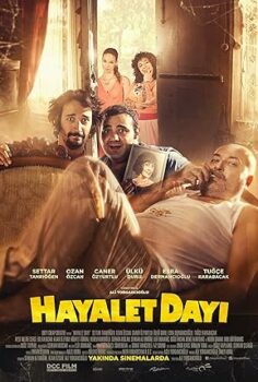 Hayalet Dayı izle 720p