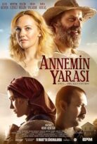 Annemin Yarası 2016 izle