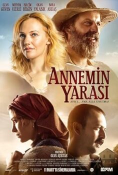 Annemin Yarası 2016 izle