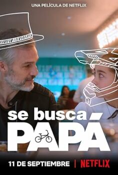 Baba Aranıyor izle – Se busca papá (Netflix)