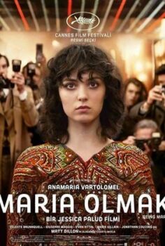 Maria Olmak 2024 izle
