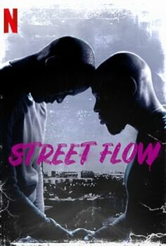 Street Flow Banliyö Çocukları 1 izle