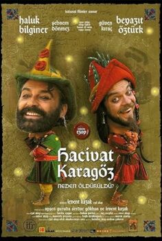 Hacivat Karagöz Neden Öldürüldü? 2006 izle
