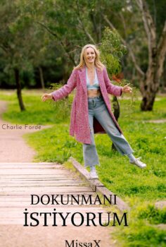 BANA DOKUNMANI İSTİYORUM 2024 izle