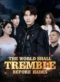 The World Shall Tremble Before Hades izle