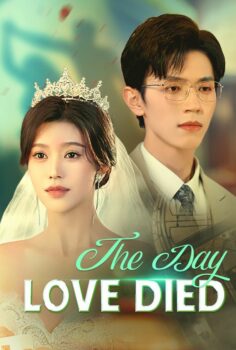 The Day Love Died izle