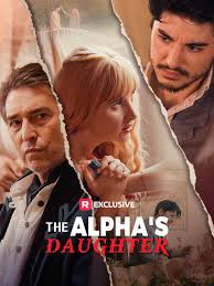 the alpha’s daughter izle