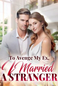 To Avenge My Ex I Married a Stranger izle
