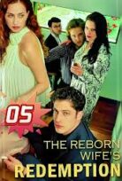 the reborn wife’s redemption izle