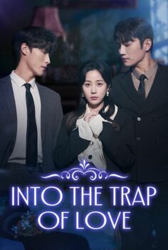 Into The Trap Of Love izle