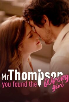 mr. thompson you found the wrong girl izle
