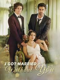 I got married without you izle