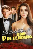 The Lady Boss is Done Pretending izle