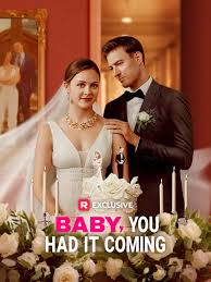 baby you had it coming izle