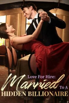 Love For hire Married To A Hidden Billionaire izle