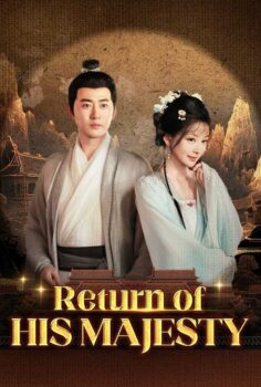 Return Of His Majesty izle