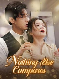 nothing else compares izle