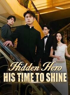 Hidden Hero His Time To Shine izle
